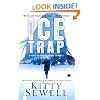 Ice Trap: A Novel of Psychological Suspense