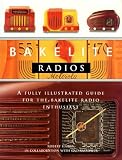 Search : Bakelite Radios: A Fully Illustrated Guide For The Bakelite Radio Enthusiast