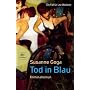 Tod in Blau: Kriminalroman