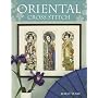 Oriental Cross Stitch: Over 30 Exquisite Designs