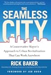 The Seamless City: A Conservative May...