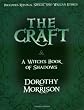 The Craft: A Witch's Book of Shadows
