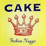 Fashion Nugget by Cake (1996-09-17)【並行輸入品】