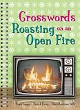 Crosswords Roasting on an Open Fire