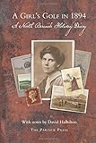 A girls's golf in 1894 : a North Berwick holiday diary