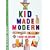 Kid Made Modern