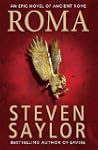 Roma: The epic novel of ancient Rome...