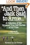 "And Then Jack Said to Arnie...": A Collection of the Greatest True Golf Stories of All Time
