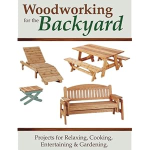 Woodworking for the Backyard