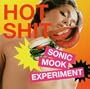 Sonic Mook Experiment 3: Hot Shit