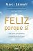 Books : Feliz porque si