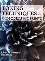 Toning Techniques for Photographic Prints (Photot)
