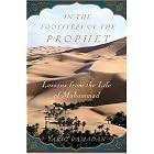 Click here to buy In the Footsteps of the Prophet: Lessons from the Life of Muhammad by  Tariq Ramadan.