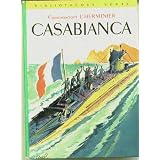 L'Odyss�e du Casabianca : 27 novembre 1942-13 septembre 1943 (Biblioth�que verte)par Jean L'Herminier