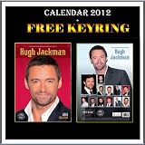 Hugh Jackman Calendar 2012 + Free Hugh Jackman Keyring