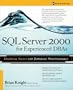 SQL Server 2000 for Experienced DBAs