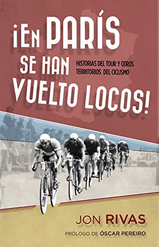 En París se han vuelto locos (Deportes (corner)) (Spanish Edition)