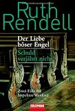 Produkt-Bild: Der Liebe b&ouml;ser Engel / Schuld verj&auml;hrt nicht: Zwei F&auml;lle f&uuml;r Inspektor Wexford
