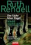 Der Liebe b�ser Engel / Schuld verj�hrt nicht: Zwei F�lle f�r Inspektor Wexford