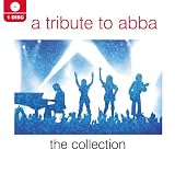 A Tribute to Abba: The Collection