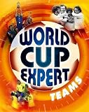 World Cup expert. Teams