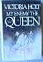 My Enemy the Queen