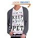 How to Keep a Boy as a Pet