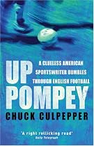 Up Pompey: A Clueless American Sportswriter Bumbles Through English Football