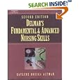 Delmar's Fundamental and Advanced Nursing Skills by  Gaylene Altman