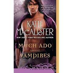 Much Ado About Vampires: A Dark Ones Novel