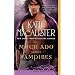 Much Ado About Vampires: A Dark Ones Novel