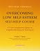 Overcoming Low Self-esteem: Self-help Course Pt. 2