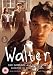 DVD : Walter / Walter and June / Loving Walter [1982] [DVD]