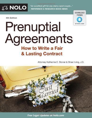 Prenuptial Agreements: How to Write a Fair & Lasting Contract by Stoner Attorney, Katherine, Irving J.D., Shae (2012) Paperback