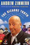 The Offal Truth: A Face-First Journey Around the World or How I Went Out the Door Mouth First and Came Back Shaking my Head