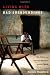 Living with Bad Surroundings: War, History, and Everyday Moments in Northern Uganda (The Cultures and Practice of Violence)