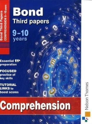 Bond Comprehension Third Papers 9-10 Years (Bond Assessment Papers 11+)