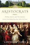 Aristocrats: Power, Grace, and Decade...