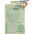 Animal Coloration. An Account of the Principal Facts and Theories Relating to the Colours and Marking of Animals by  Frank Evers Beddard