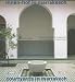Courtyards in Marrakesh: The Living Presence of Islamic History