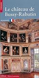 Le château de Bussy-Rabutin