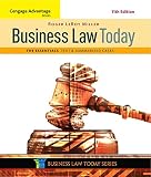 Cengage Advantage Books: Business Law Today, The Essentials: Text and Summarized Cases
