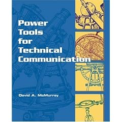 Power Tools for Technical Communication