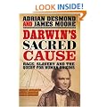 Darwin's Sacred Cause: Race, Slavery and the Quest for Human Origins