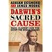 Darwin's Sacred Cause: Race, Slavery and the Quest for Human Origins