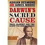 Darwin's Sacred Cause: Race, Slavery and the Quest for Human Origins