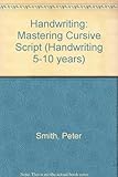 Mastering cursive script