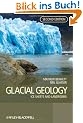 Glacial Geology: Ice Sheets and Landforms