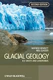 Glacial Geology: Ice Sheets and Landforms