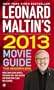 Leonard Maltin's 2013 Movie Guide: The Modern Era